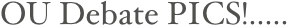 OU Debate PICS!.....